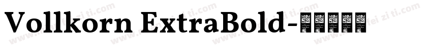 Vollkorn ExtraBold字体转换